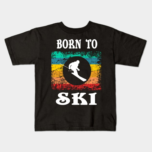 born to ski winter sports skiing snow design gift Kids T-Shirt by Lomitasu